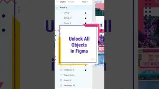 Figma Tips & Tricks: Unlock All Objects