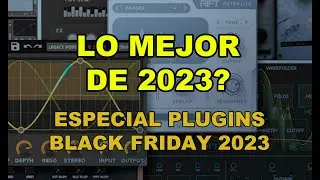 🔥 Mis Plugins Favoritos de 2023 - Especial Black Friday + Anuncio de Masterclasses de Mezcla