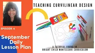 Teach about curvilinear Line Design: prek Montessori daily lesson plan tutorial Elements of Art