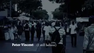 I still believe Peter Vincent
