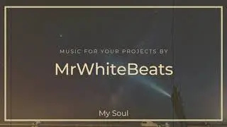 MrWhiteBeats - My Soul | Soul Trap | RnB Trap