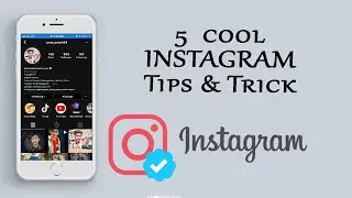 5 COOL INSTAGRAM TRICKS & TIPS || YOU MUST KNOW ||