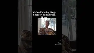 Micheal Manley, Edwards Seaga and Hugh Shearer relationship
