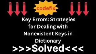 Handling Key Errors: Strategies for Dealing with Nonexistent Keys in Dictionary