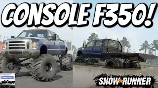 SnowRunner: NEW FORD F350 6.4 POWERSTROKE! (CONSOLE FRIENDLY)