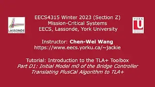 [HD] Tutorial - TLA+ Toolbox - Part D1: Translating PlusCal Algorithm to TLA+