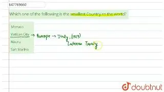 Which one of the following is the smallest Country rn the wortd? | CLASS 14 | RRB GROUP-D 2 NOVE...