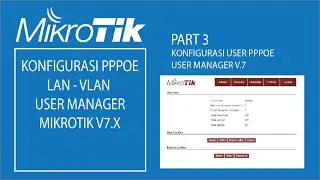Konfigurasi Limitasi User Manager RouterOS 7 PPPoE LAN VLAN PART 3