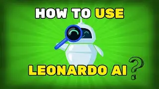How To Use Leonardo AI To Generate Beautiful Images?