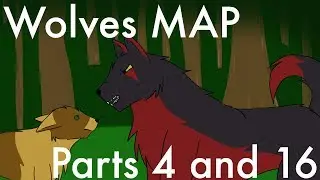 Wolves MAP Parts 4 and 16