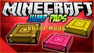 Обзор Модов #6 (Платформы с эффектами) JumpPad++ [1.7.10]
