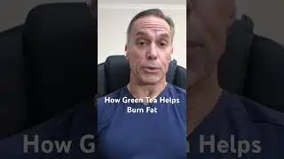 How Green Tea Helps Burn Fat #health #longevity #fatloss #greentea #greenteabenifits #weightloss