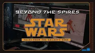 Beyond the Spires - Star Wars: Tales from the Galaxy’s Edge