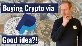 PayPal now lets you buy Cryptocurrencies (Should you do it?)