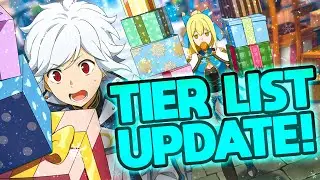 IT'S HERE! ANNIVERSARY TIER LIST UPDATE! WHERE DO THE FEST UNITS PLACE! | Danmachi Battle Chronicle