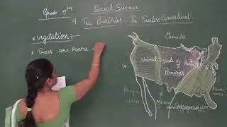 CBSE 5 - SOCIAL - THE PRAIRIES - THE TREELESS GRASSLANDS - PART 3