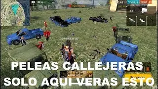 PELEAS CALLEJERAS EN FREE FIRE - ESTA SI ES LA PUT.  GUERRA (SORTEO ACTIVO)  - Elmasterbu