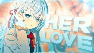 Alya sometimes hide her feelings - HER LOVE🤍 - 4k [EDIT/AMV] - FREE ALIGHT MOTION PRESET