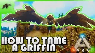 How To Tame A Griffin Solo(Easy Taming Pen)- Ark Survival Evolved Xbox One- Kamz25