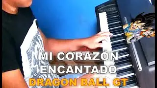 MI CORAZÓN ENCANTADO - Dragon ball GT piano | TOR TORRES