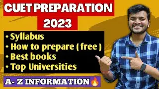 CUET Preparation 2023🔥|| How to prepare ( free ) || Best books || Top Universities