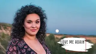 Elena Tevosian - Love me again (cover John Newman)