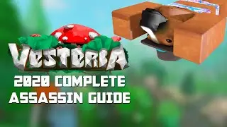 VESTERIA | 2020 COMPLETE ASSASSIN DPS GUIDE