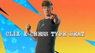 CLIX X CHESS TYPE BEAT♟️ || CapCut ||