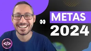 Metas de Programação para 2024 (Dicas e Conselhos)