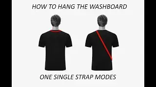 HOW TO HANG THE WASHBOARD WITH ONE SINGLE STRAP