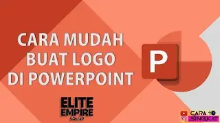 CARA MUDAH BUAT LOGO DI POWERPOINT