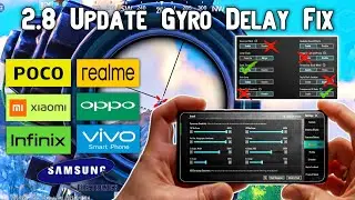 2.8 Update Gyro Delay Fix Vivo Infinix Realme Oppo Poco | How To Fix Gyroscope Delay in Pubg | Bgmi
