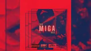Iznop, Meke - MIGA (Official Audio) Prod. Cyclope Beatz