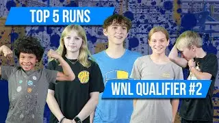 Top 5 Runs - WNL Qualifier #2