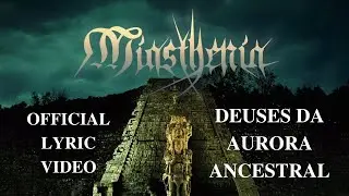 Miasthenia - Deuses da Aurora Ancestral (OFFICIAL LYRIC VIDEO)