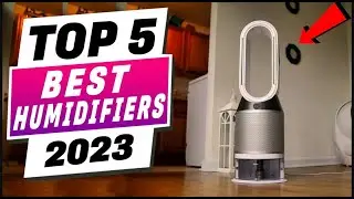 TOP 5 Best Humidifiers 2023 | Our Top 5 Picks!