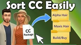 How to Organize 230+ GB of Sims 4 CC