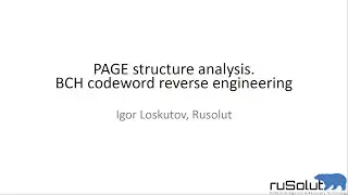 PAGE structure analysis and reverse engineering of BCH codewords from unsupported devices.