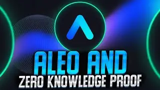 ALEO & ZERO KNOWLEDGE PROOF