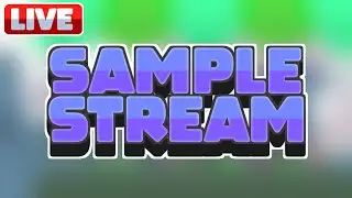 [LIVE] DISCORD SAMPLE STREAM