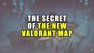 The secret of the new valorant map
