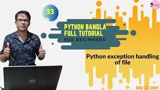 33. Python Bangla Tutorial  | Python exception handling of file