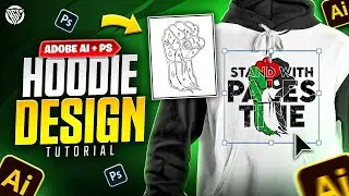 Hoodie Design | Adobe Illustrator + Photoshop Tutorial | BOSS GFX