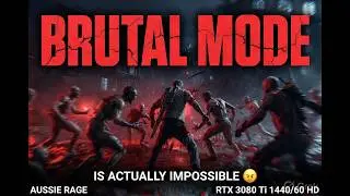 Brutal Mode is 10x Harder Than Nightmare - Dying Light The Beast 4K Video