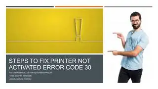 How to fix Printer not activated error code 30