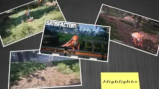 Satisfactory Ep.4: Lizard Doggo Friend (Highlights)
