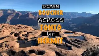 Down Boucher Across Tonto Up Hermit [12h29m]