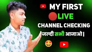 My First 🔴Live Channel Checking || जल्दी आजाओ सभी🤩 || Mr. Devdatt is going live!