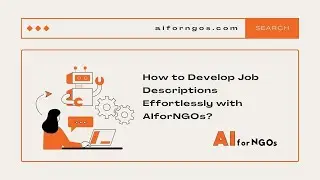 Effortless Job Descriptions: Streamlining with AIforNGOs!
