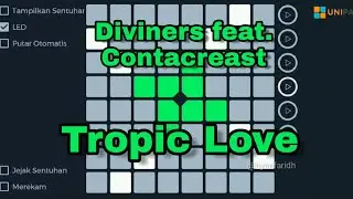 Diviners feat. Contacreast - Tropic Love || Unipad Cover